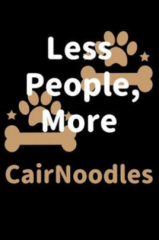 Cover of Less People, More CairNoodles