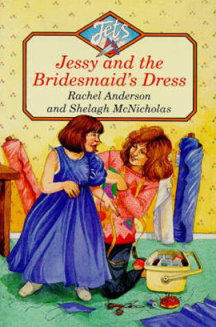 Cover of Jessy and the Bridesmaid's Dress
