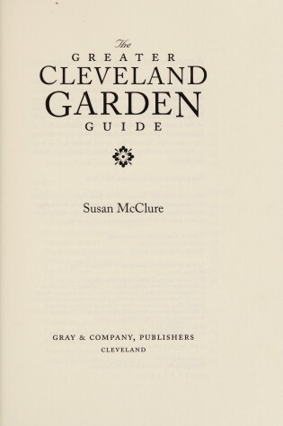 Cover of The Greater Cleveland Garden Guide