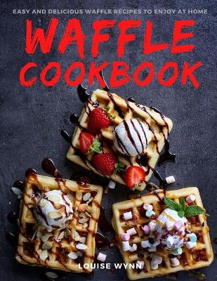 Book cover for Waffle Cookbook