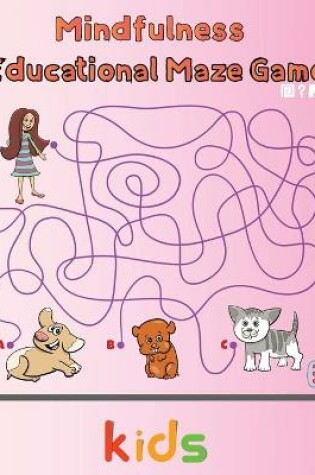 Cover of Mindfulness Educational Maze Game Kids