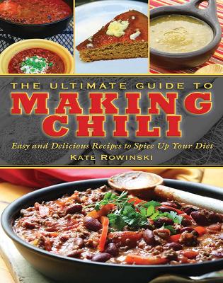 Book cover for The Ultimate Guide to Making Chili