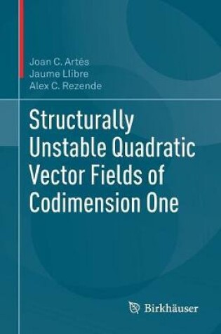 Cover of Structurally Unstable Quadratic Vector Fields of Codimension One