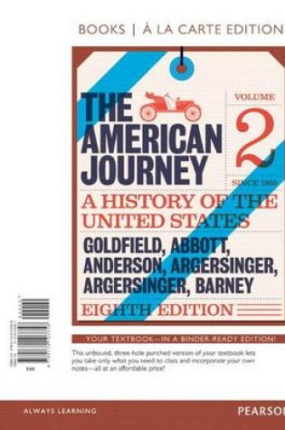 Cover of American Journey, The, Volume 2, Books a la Carte Edition Plus New Myhistorylab for U.S. History -- Access Card Package