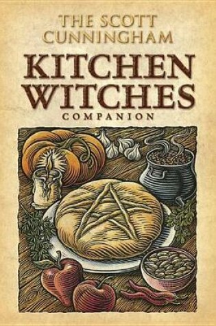 Cover of The Scott Cunningham Kitchen Witches Companion