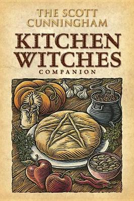 Book cover for The Scott Cunningham Kitchen Witches Companion