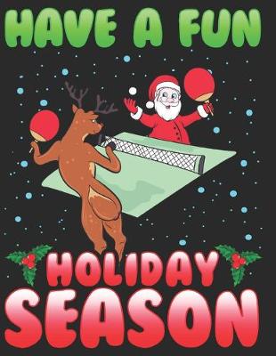 Book cover for Have a Fun Holiday Season