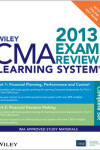 Book cover for Wiley CMA Exam Review Learning System 2013 + Test Bank