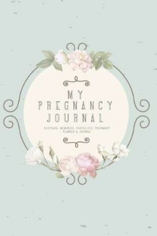 Cover of My Pregnancy Journal