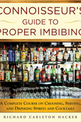 Cover of The Connoisseur's Guide to Worldwide Spirits