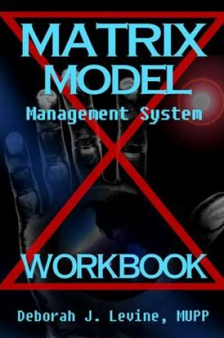 Cover of Matrix Model Management System WORKBOOK