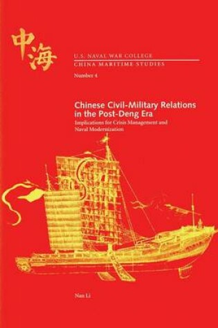 Cover of Chinese Civil-Military Relations in the Post-Deng Era