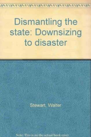 Cover of Dismantling the State
