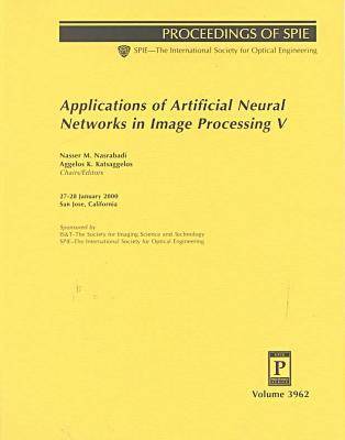 Book cover for Applications of Artificial Neural Networks In Image Processing V-3962