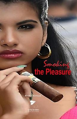 Book cover for Smoking The Pleasure