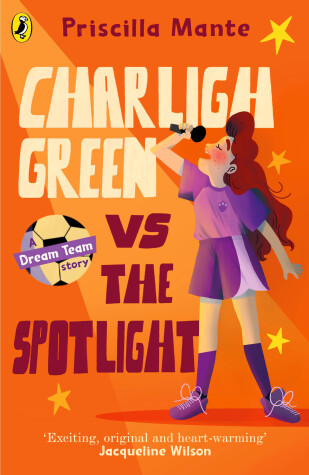 Book cover for The Dream Team: Charligh Green vs. The Spotlight