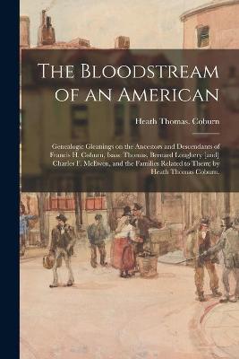Book cover for The Bloodstream of an American