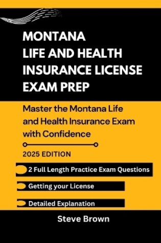 Cover of Montana Life and Health Insurance License Exam Prep