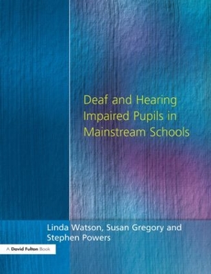 Book cover for Deaf and Hearing Impaired Pupils in Mainstream Schools