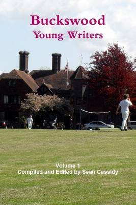Book cover for Buckswood: Young Writers Volume One