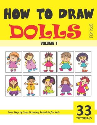 Book cover for How to Draw Dolls for Kids - Volume 1