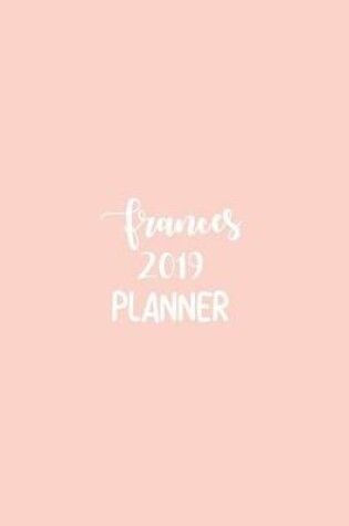 Cover of Frances 2019 Planner