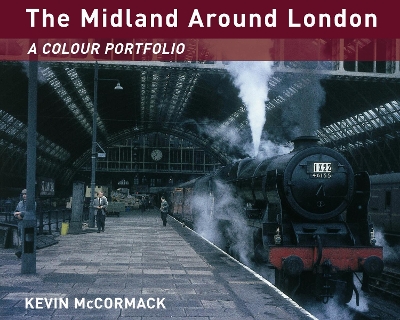 Book cover for The Midland Around London: A Colour Portfolio