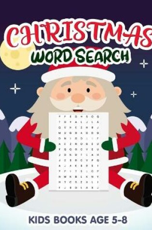 Cover of Christmas Kids WordSearch Books Age 5-8