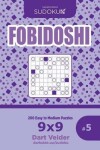 Book cover for Sudoku Fobidoshi - 200 Easy to Medium Puzzles 9x9 (Volume 5)