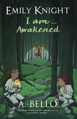 Book cover for Emily Knight I am... Awakened