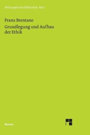 Cover of Grundlegung Und Aufbau Der Ethik