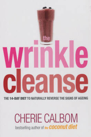 Cover of The Wrinkle Cleanse