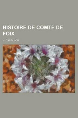 Cover of Histoire de Comte de Foix