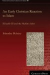 Book cover for An Early Christian Reaction to Islam