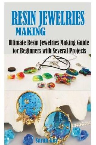 Cover of Resin Jewelries Making