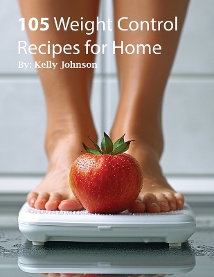 Book cover for 105 Weight Control Recipe for Home