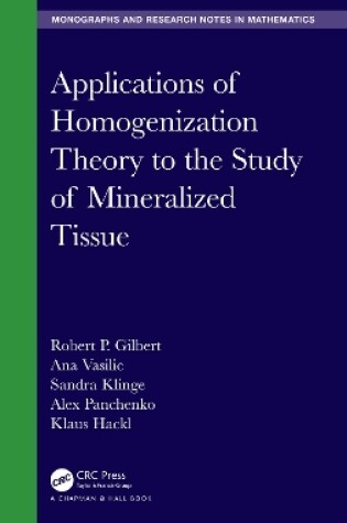 Cover of Applications of Homogenization Theory to the Study of Mineralized Tissue