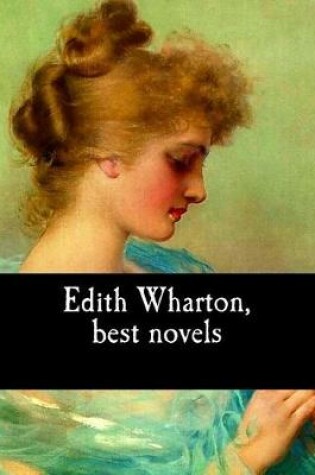 Cover of Edith Wharton, Best Novels