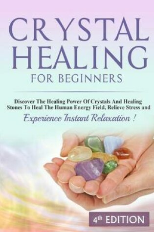 Cover of Crystal Healing For Beginners