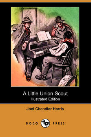 Cover of A Little Union Scout(Dodo Press)