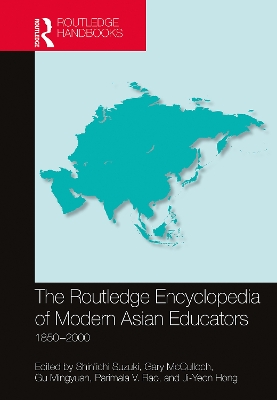 Cover of The Routledge Encyclopedia of Modern Asian Educators