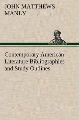 Cover of Contemporary American Literature Bibliographies and Study Outlines