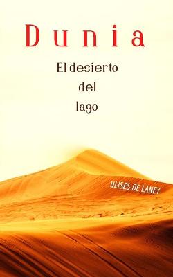 Book cover for Dunia El desierto del lago