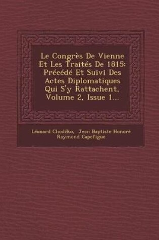 Cover of Le Congres de Vienne Et Les Traites de 1815