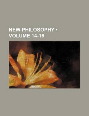 Book cover for New Philosophy (Volume 14-16)