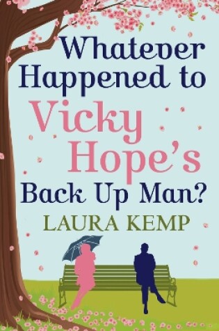 Cover of Whatever Happened to Vicky Hope's Back Up Man?