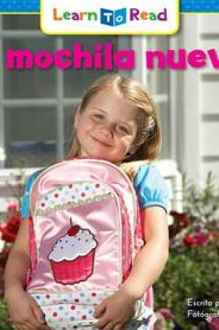 Cover of Mi Mochila Nueva = My New Backpack