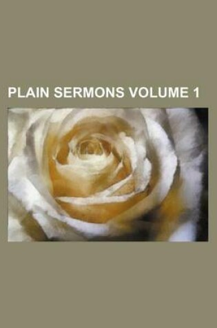Cover of Plain Sermons Volume 1