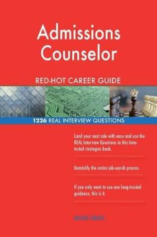 Cover of Admissions Counselor Red-Hot Career Guide; 1226 Real Interview Questions