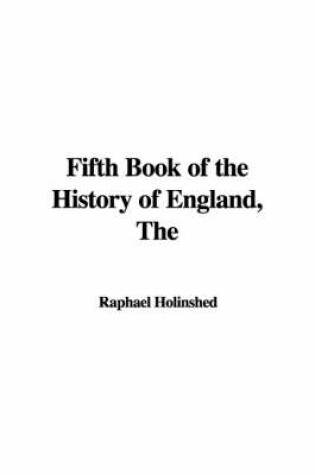 Cover of The Fifth Book of the History of England
